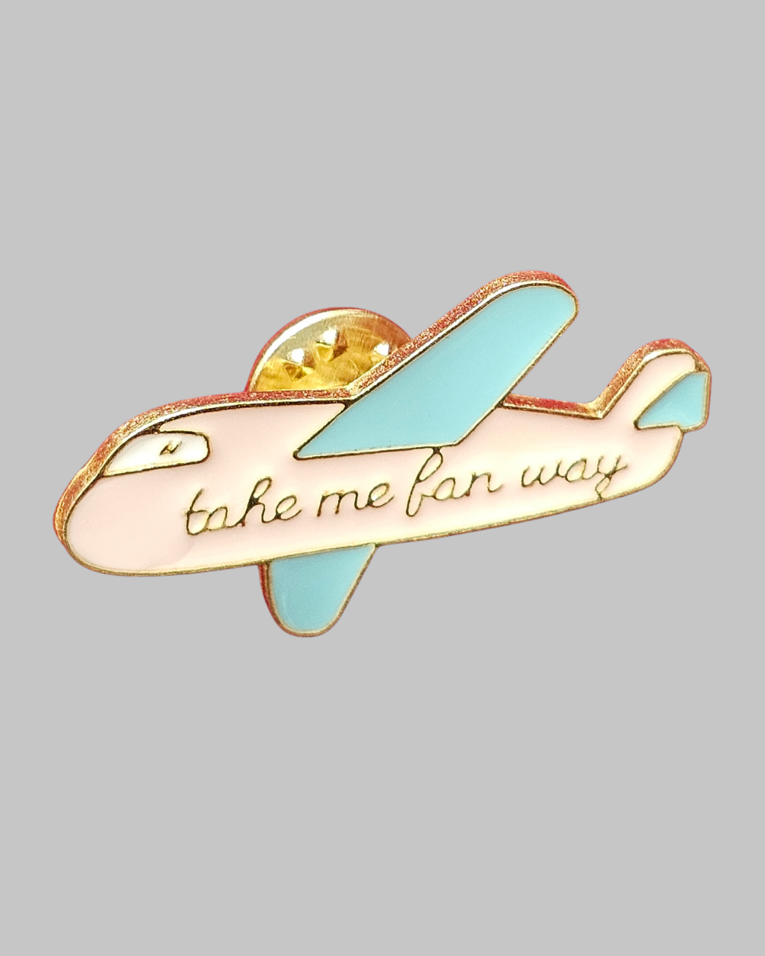 Take me Far Away Plane Brooch Enamel Pin