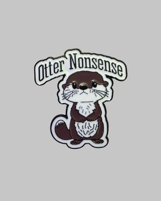 Otter Nonsense Enamel Pin