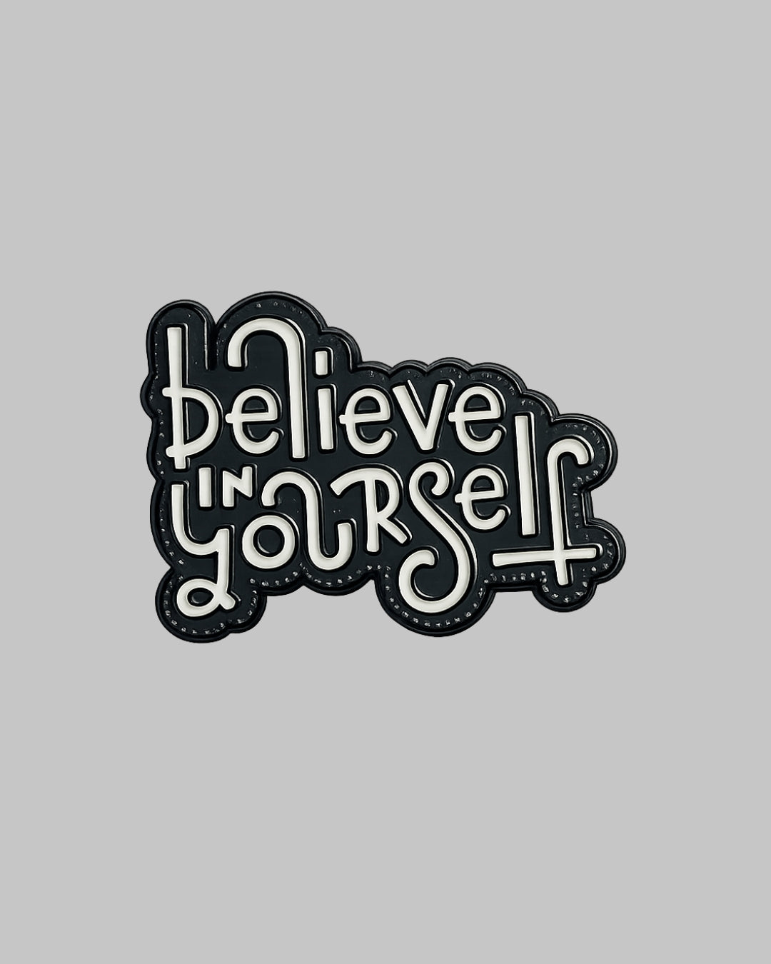 Believe in Yourself Enamel Pin