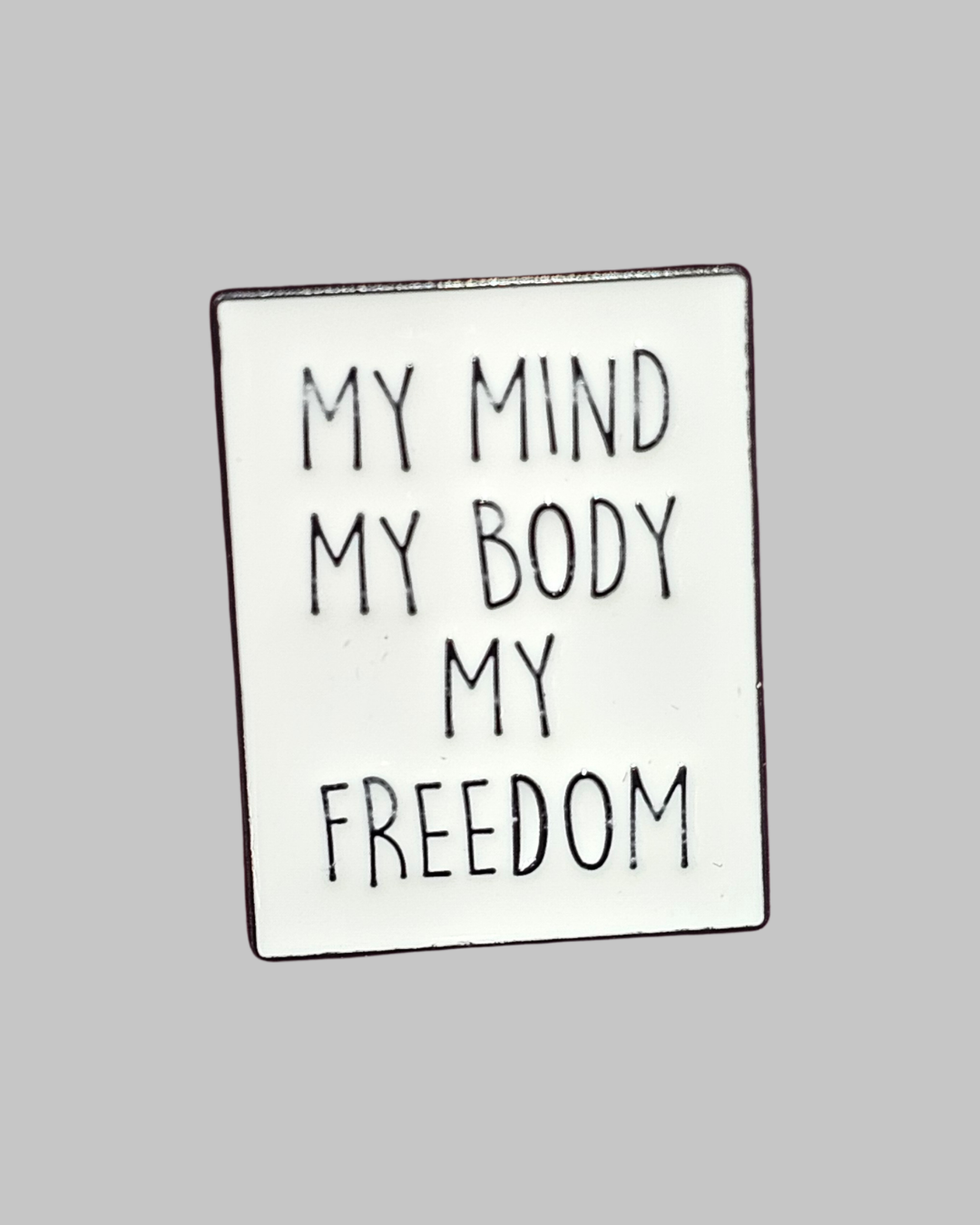 Mind Body Freedom Brooch Enamel Pin