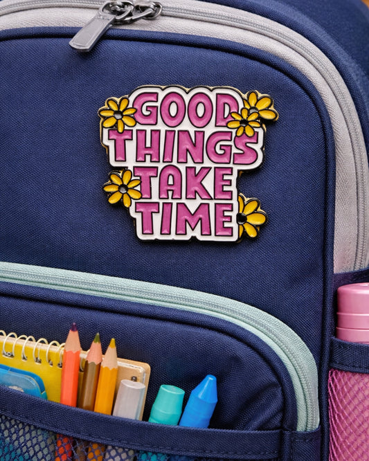 Good Things Take Time Enamel Pin