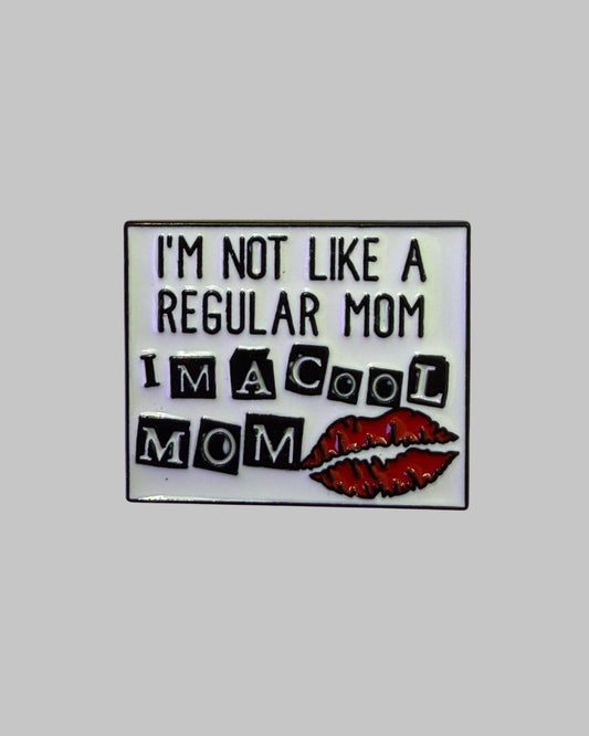 Cool MOM Enamel Pin