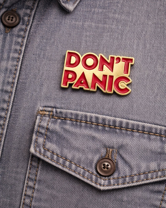 Don't Panic Enamel Pin