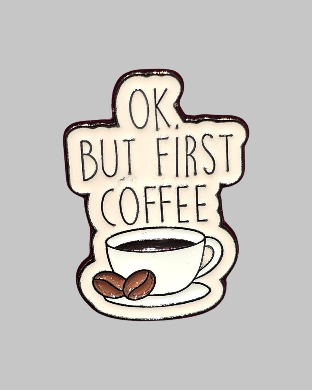 First Coffee Brooch Enamel Pin