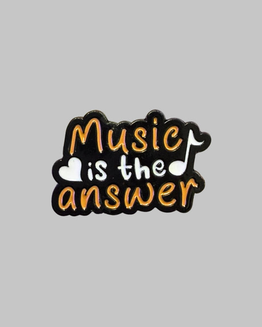 Music Is the Answer Enamel Pin