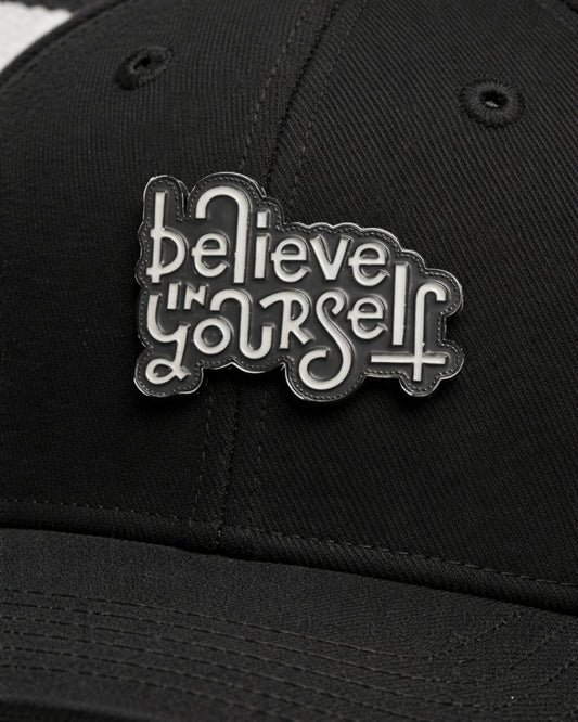 Believe in Yourself Enamel Pin