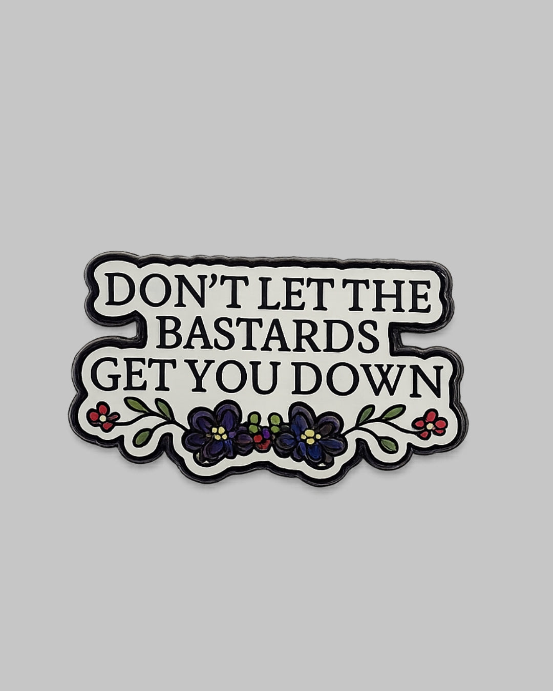 Get You Down Enamel Pin