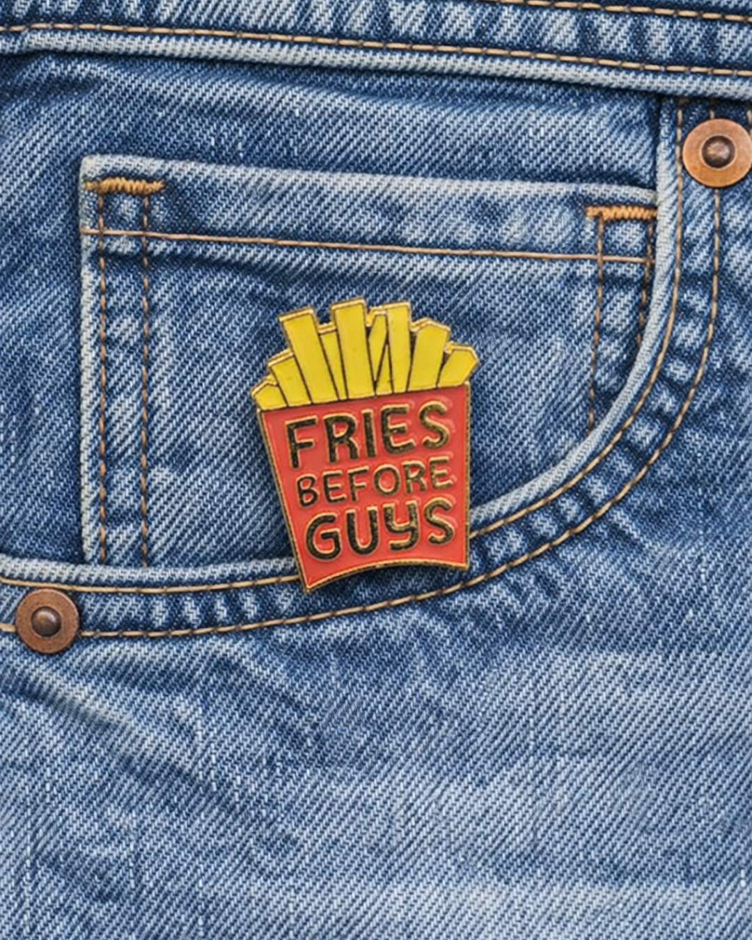 Fries Before Guys Brooch Enamel Pin